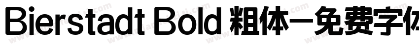 Bierstadt Bold 粗体字体转换